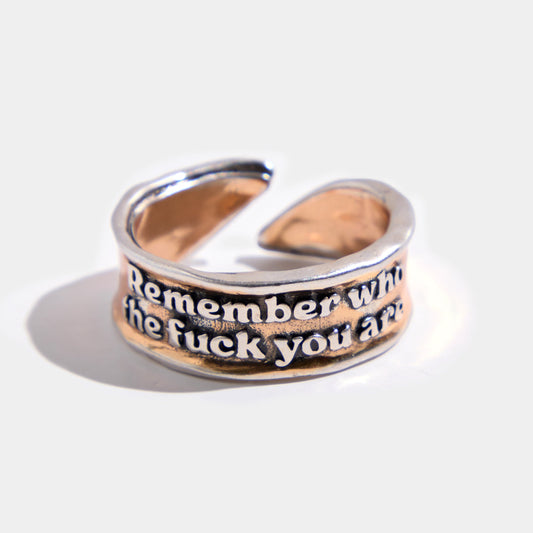 Remember Who The F*ck You Are Remember Adjustable Ring