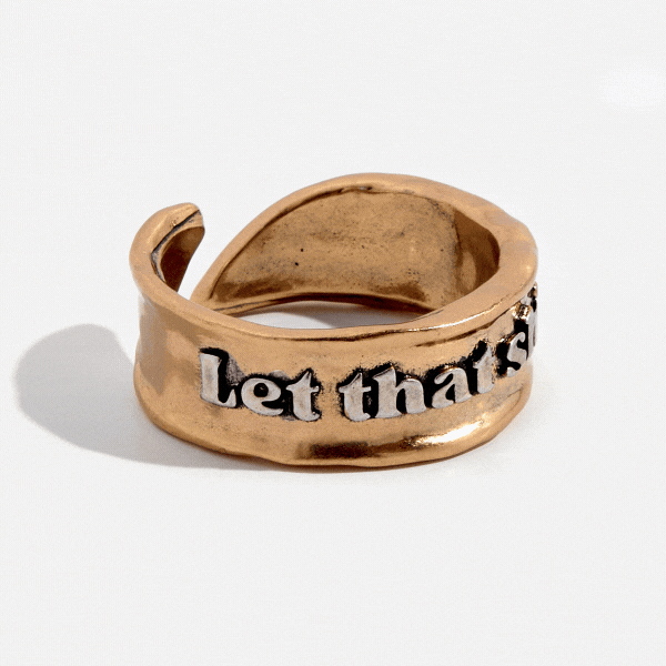 Let That Shit Go Remember Adjustable Ring
